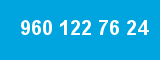 960 122 76 24 960 122 76 24
